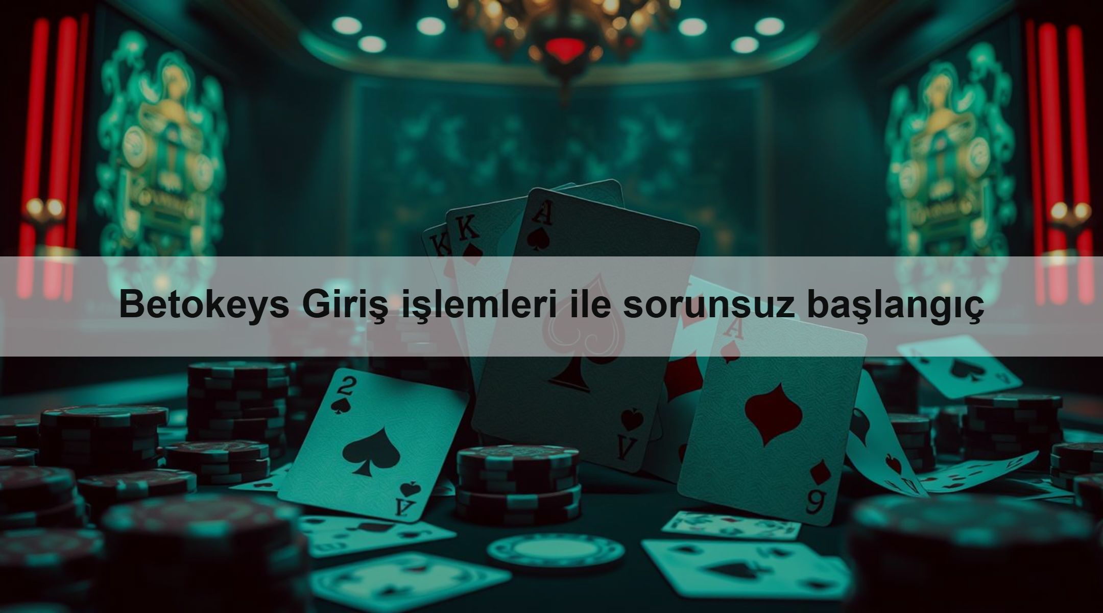 Betokeys Giriş işlemleri ile sorunsuz başlangıç