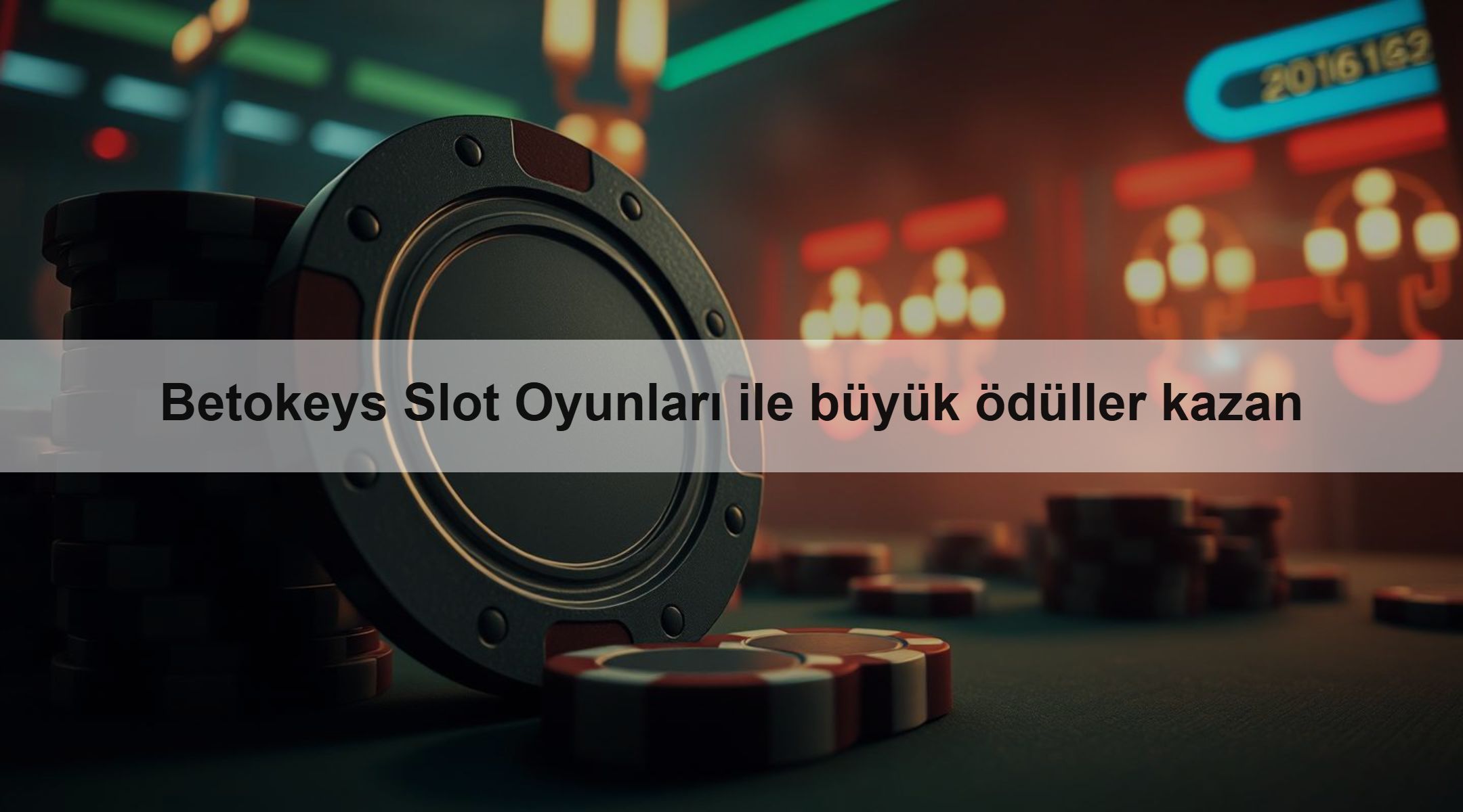 Betokeys Slot Oyunları ile büyük ödüller kazan