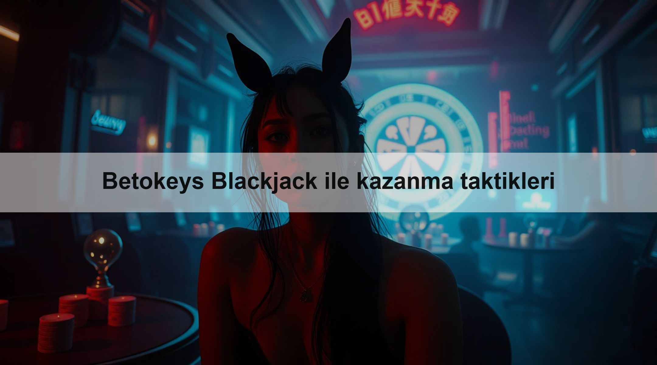 Betokeys Blackjack ile kazanma taktikleri