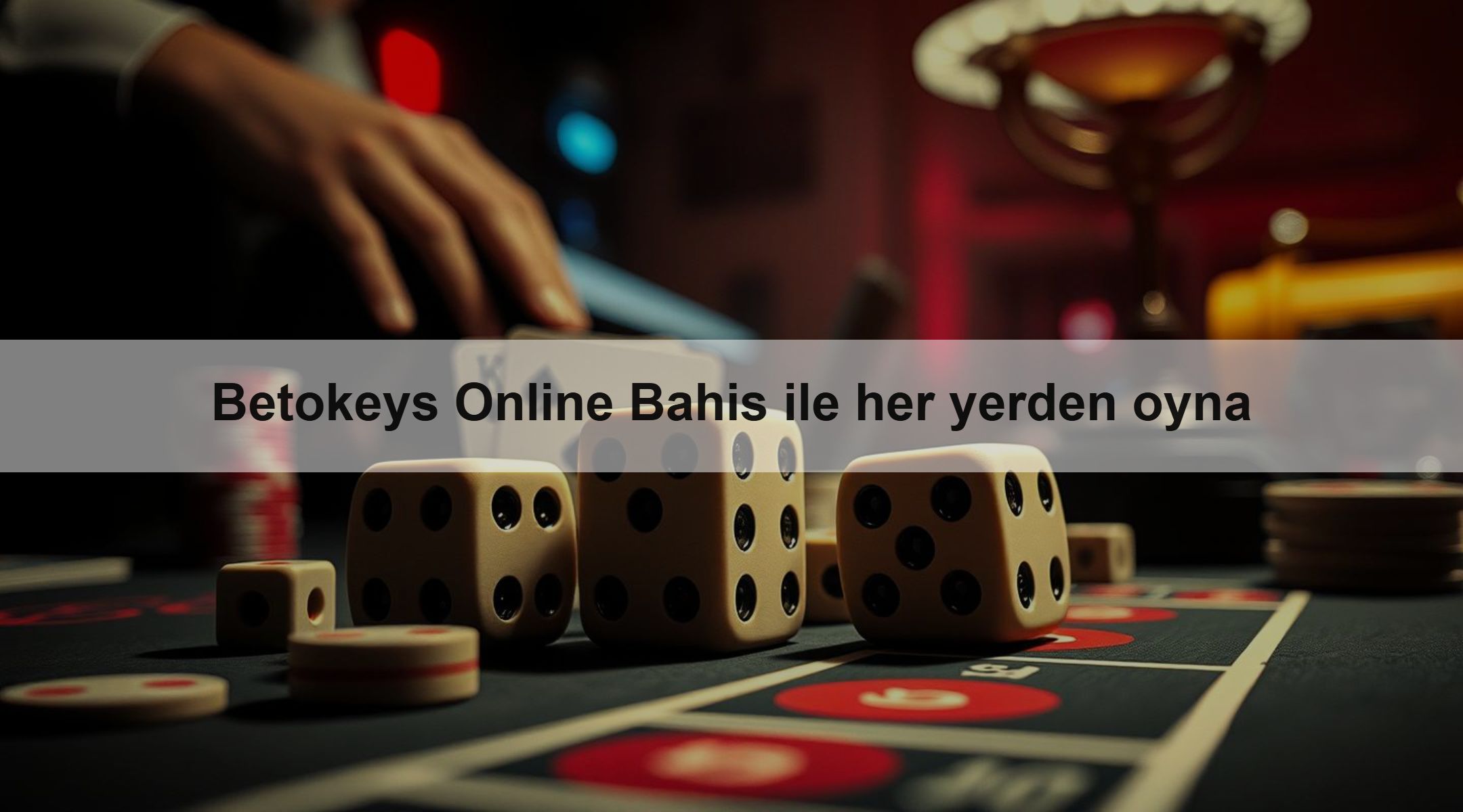 Betokeys Online Bahis ile her yerden oyna